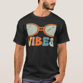 T-shirt Sixth Grade Vibes 6th Grade Students  Parents  Tea (Devant)