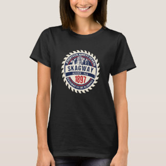 T-shirt Skagway Alaska 1897 Ville historique de ruée vers 