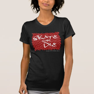 T-shirt Skate Ou Die Ladies Twofer Sheer (Équipé)