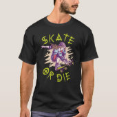 T-shirt Skate ou meure Skateboardeuse Fille (Devant)