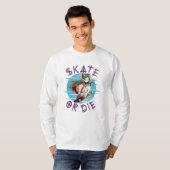 T-shirt Skate ou meurs Skateboardeuse (Devant entier)