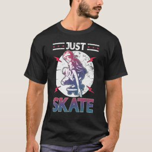 T-shirt Skate Skate Skate Just Patinage Old School Patinag