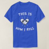 T-shirt Skate This Is How I Roll 2 (Design devant)