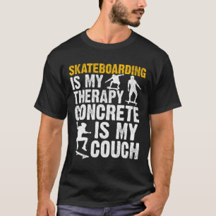 T-shirt Skateboard Le skate est ma thérapie Le béton est
