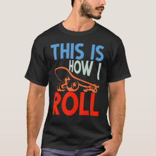 T-shirt Skateboard Skate Skate Skate Skate Skate Skateboar