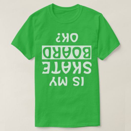 T-shirt Skateboard Skater Skater Is My Sate Board ok Skat (Design devant)