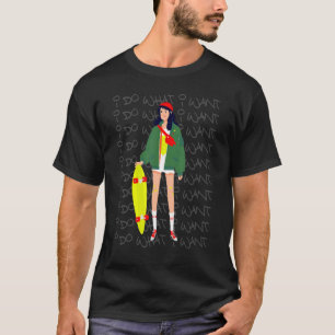 T-shirt Skater Girl Je fais ce que je veux Streetstyle Str