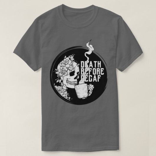 T-shirt Skeleton Café Décès Avant Décaf (Design devant)