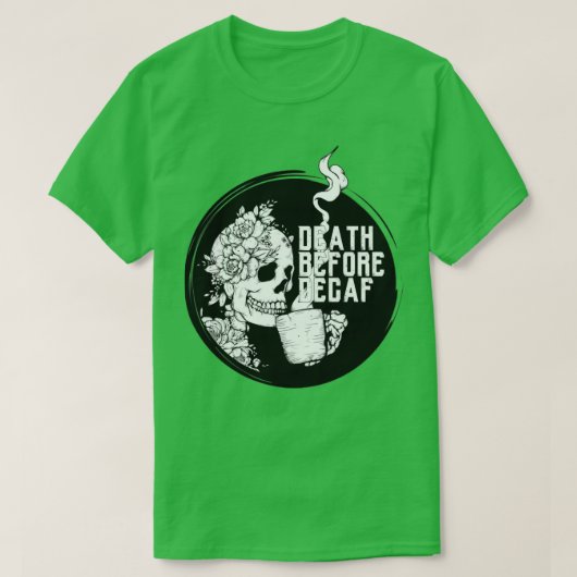 T-shirt Skeleton Café Décès Avant Décaf (Design devant)