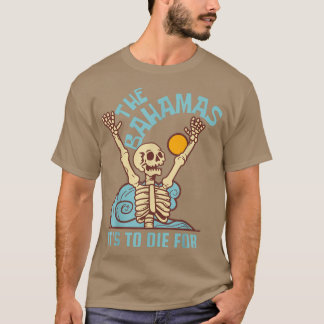 T-shirt Skeleton Les Bahamas c'est mort pour Beach Party 