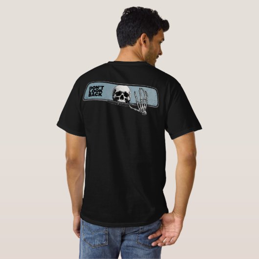 T-shirt Skeleton Rearview Mirror Tee – Don’t Look Back (Dos entier)