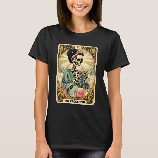T-shirt Skeleton The Crocheter Mom Tarot Card Knitter Croc (Devant)