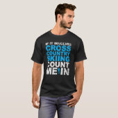 T-shirt Ski De Fond Me Compte Dans Ski De Fond (Devant entier)