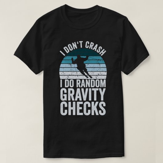 T-shirt Ski Drôle Je Ne Crash Je Fais Random Gravity Chec (Design devant)