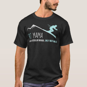 T-shirt Ski Mama drôle mignonne cadeau de ski hivernal