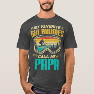 T-shirt Ski Mes Amoureux De Ski Préférés Appelez-Moi Papa