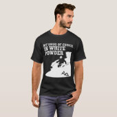 T-shirt Skient ma drogue de choix est la poudre blanche (Devant entier)