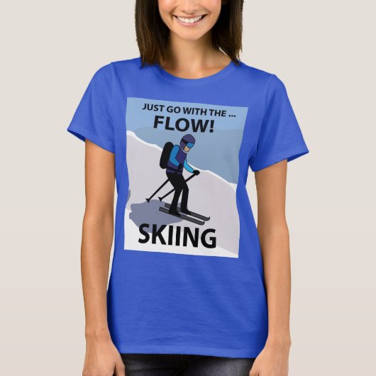 T-shirt Skiing Just Go With The Flow Skiing (Devant)