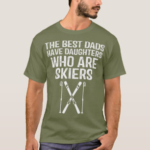 T-shirt Skiing Papa Cadeau Le meilleur papa qui a des fill