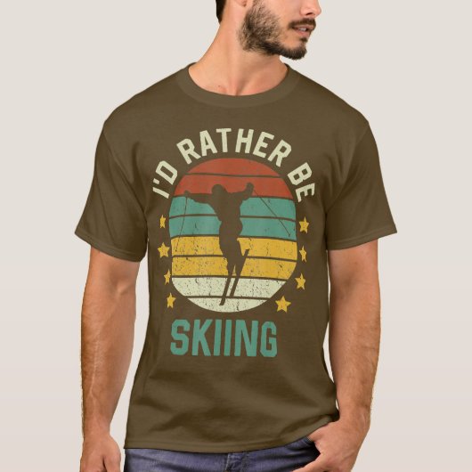 T-shirt Skiing Skiing Lover Id Rather Be Skiing (Devant)