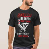 T-shirt Skilled Barbers Aren't Cheap Cheap Barbers Arent' (Devant)