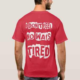 T-SHIRT SKILLHAUSE - AUCUNES MANIÈRES FATIGUÉES