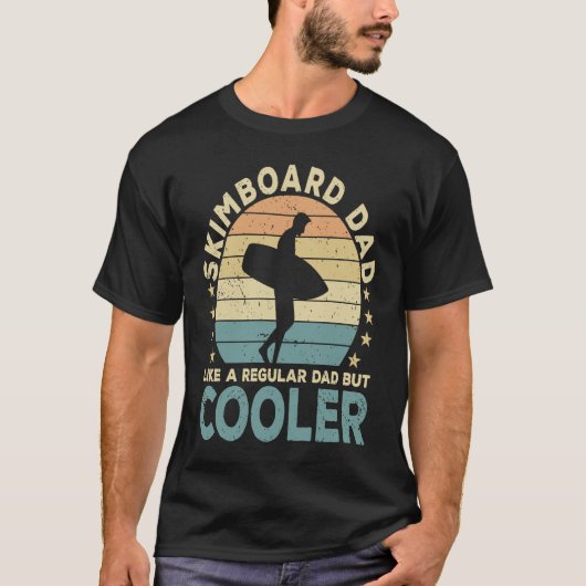 T-shirt Skimboard Dad Skimboarder  Skimboarding (Devant)