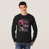 T-shirt Skull Flower In A World Full Of Grandmas Be A Loll (Devant entier)