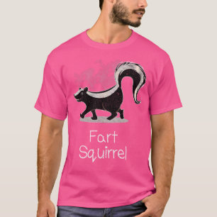 T-shirt Skunk Drôle Mauvais Nom animal Skunk Fart Squirrel