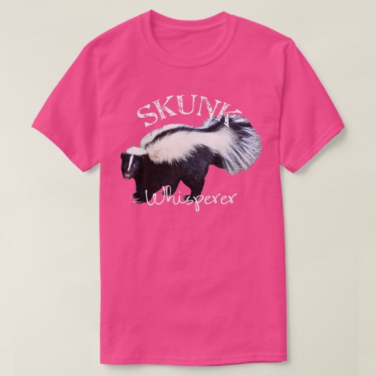 T-shirt Skunk Whisperer I Love Skunks] Gift Funny Skunk (Design devant)