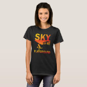 T-shirt Sky Is My Playground Paragliding fly parachute par (Devant entier)