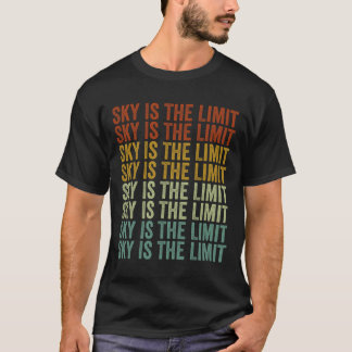 T-shirt Sky Is The Limit Rock Mountain 