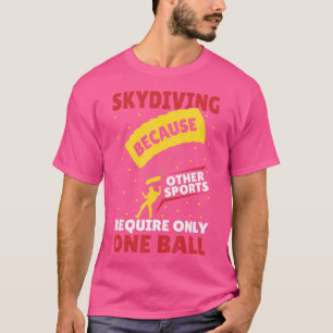T-shirt Skydist Parachutist Skydiver Idée Skydiver
