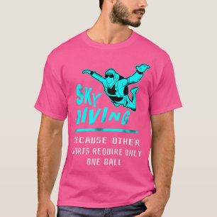 T-shirt Skydist Parachutist Skydiver Idée Skydiver