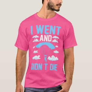 T-shirt Skydive Parachute Parachutiste Skydiver Skydiver