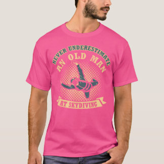 T-shirt Skydive Père Skydive Skydiving Papa Skydiving