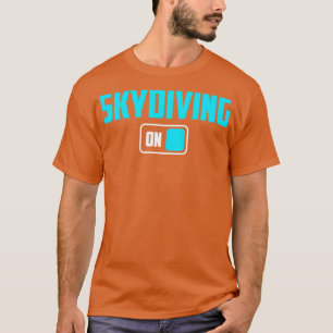 T-shirt skydive skydive skydive parachute skydive (