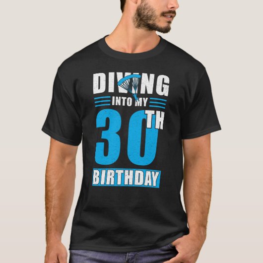 T-shirt Skydiver Gift 30th Birthday (Devant)