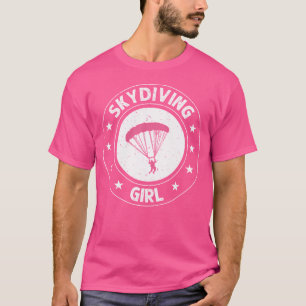 T-shirt Skydiver Girl Skydive Girl Skydive Girl Skydiving