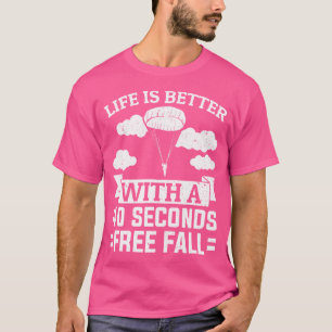 T-shirt Skydiver Vie Meilleure Avec 40 Secondes Automne Li