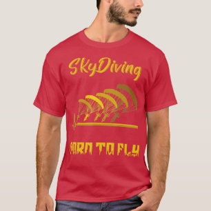 T-shirt Skydiving est coupé Parfait Skydiving