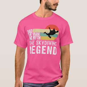 T-shirt Skydiving Papa L'Homme Le Mythe Skydiving