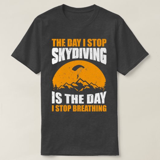 T-shirt Skydiving Skydiver Respiration Skydive Parachute G (Design devant)
