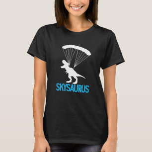 T-shirt Skysaurus Dino Skydiver Rex Parachutisme Skydiving