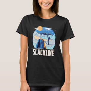 T-shirt Slacker Slackline Slackline Highline Balance