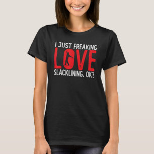 T-shirt Slackline Dire plaisanterie acrobatique Slackliner