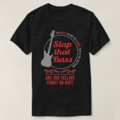 T-shirt Slap Tha Bass (Design devant)