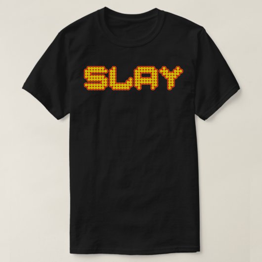 T-shirt Slay Funny (Design devant)