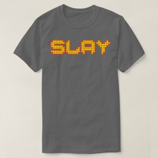T-shirt Slay Funny (Design devant)