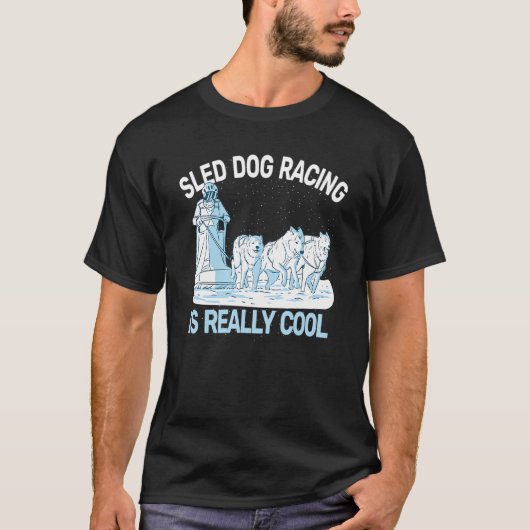 T-shirt sled dog racing sledding huskies dog sledding mush (Devant)